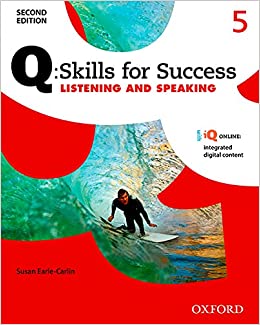Q Skills for success: Listening and Speaking 5